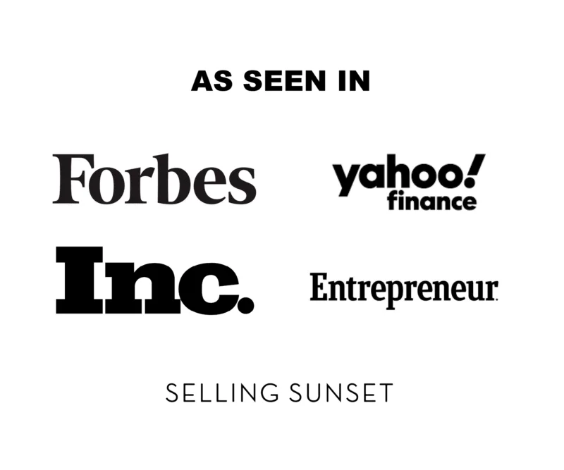 List of major news outlets who have featured BIG, Forbes, Inc, Selling Sunset, Entrepeneur, and yahoo! finance.